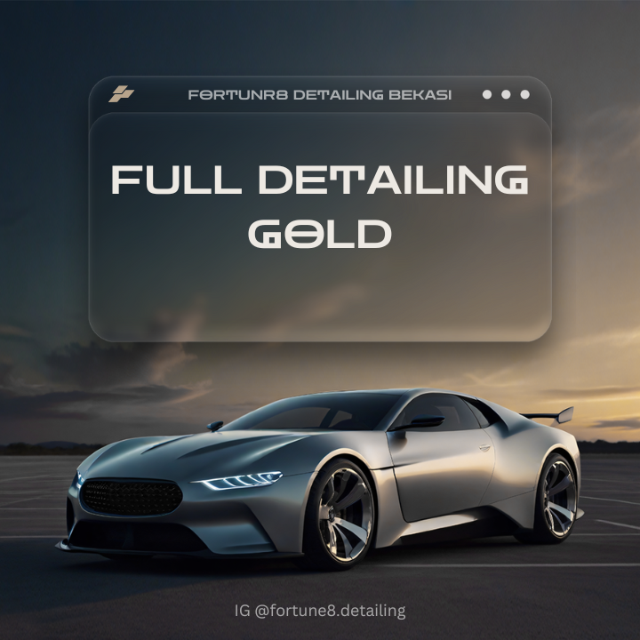 Full Detailing Gold Bekasi | Fortune8 Detailing 1 Full Detailing Gold