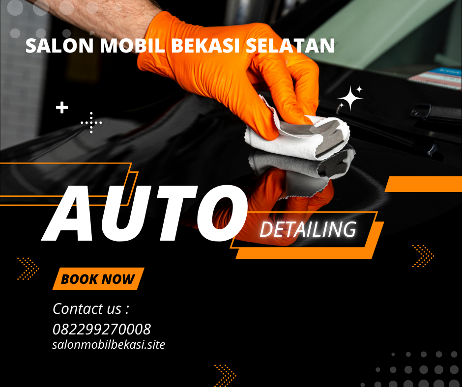 Salon Mobil Bekasi Selatan