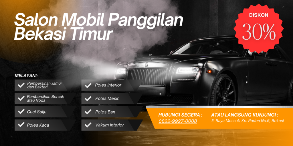 Salon Mobil Panggilan Bekasi Timur